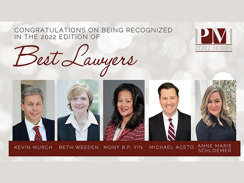 Perez Morris Best Lawyers in America